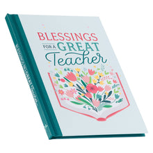 Load image into Gallery viewer, Blessings for a Great Teacher Hardcover Gift Book
