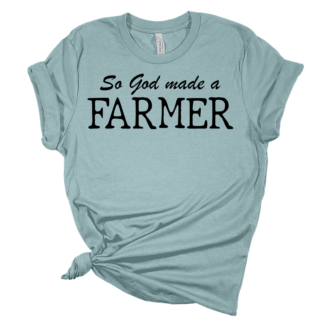 So God Made A Farmer